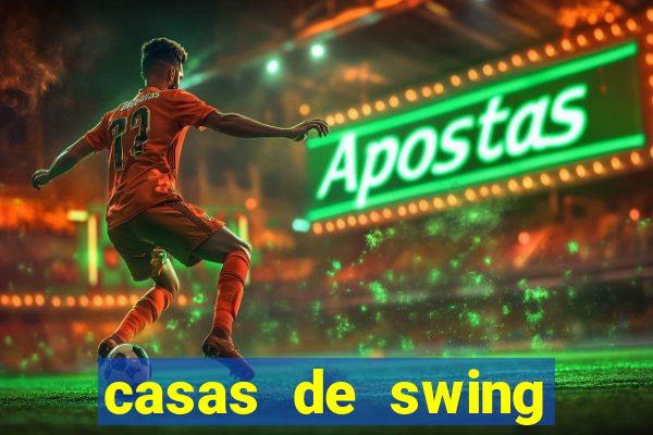 casas de swing porto alegre